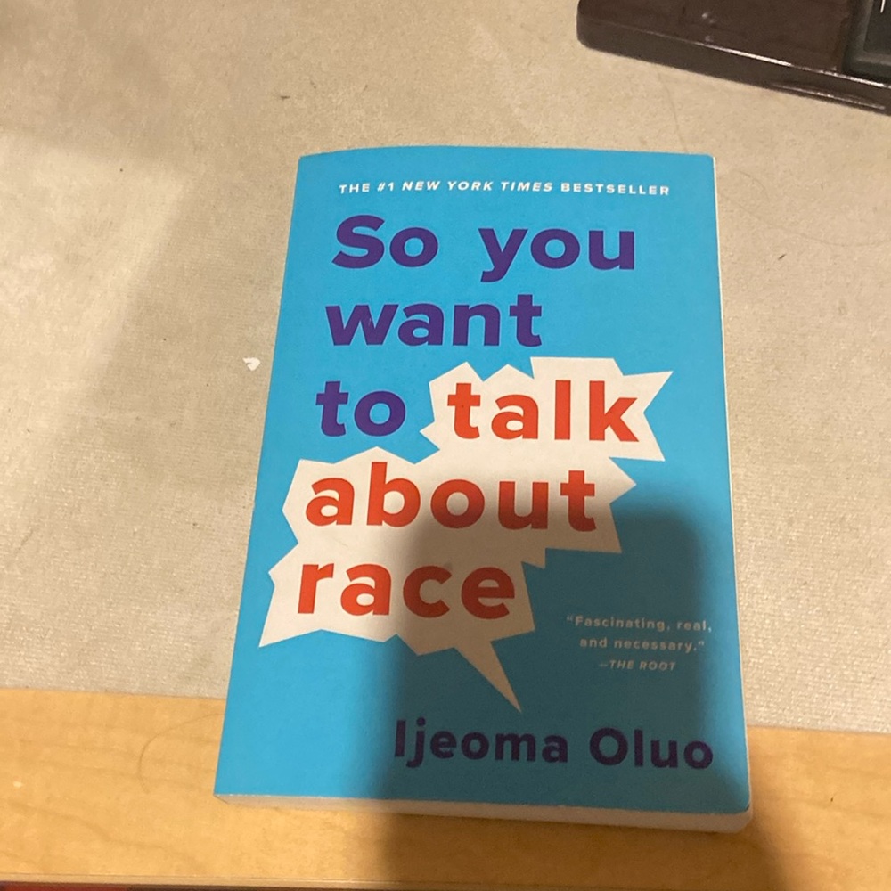 BRAND NEW!! So You Want to Talk About Race Book by Ijeoma Oluo